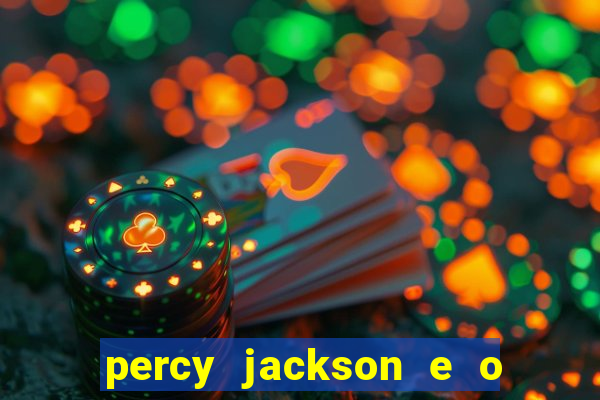 percy jackson e o mar de monstros filme drive